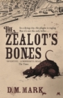 Image for The zealot&#39;s bones