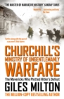 Image for The ministry of ungentlemanly warfare  : the mavericks who plotted Hitler&#39;s defeat