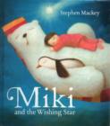 Image for Miki: Miki and the Wishing Star