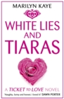 Image for White Lies and Tiaras