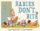 Image for Babies Don&#39;t Bite
