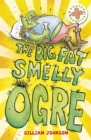 Image for The big fat smelly ogre