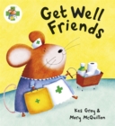 Image for Get well friends : No. 17