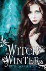 Image for The Winter Trilogy: A Witch in Winter : Book 1