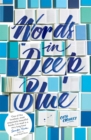 Image for Words in Deep Blue