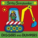 Image for Sticky storybooks: Diggers and Dumpers