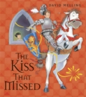 Image for The Kiss That Missed Board Book