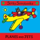 Image for Sticky storybooks: Planes and Jets