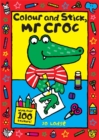 Image for Mr Croc: Colour and Stick, Mr Croc