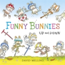 Image for Funny Bunnies: Up and Down Board Book