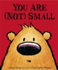 Image for You Are Not Small