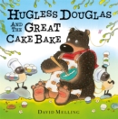 Image for Hugless Douglas and the Great Cake Bake