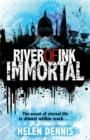 Image for River of Ink: Immortal