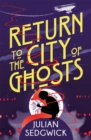 Image for Return to the city of ghosts