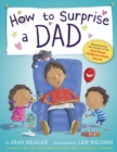 Image for How to surprise a dad