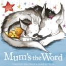 Image for Mum&#39;s the word