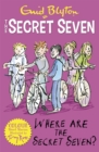 Image for Where are the Secret Seven?
