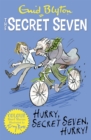 Image for Hurry, Secret Seven, hurry!