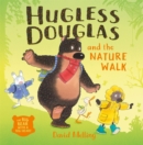Image for Hugless Douglas and the nature walk