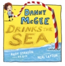 Image for Danny McGee drinks the sea