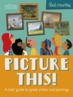 Image for Picture this!  : the kids&#39; guide to the National Gallery