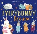 Image for Everybunny dream!