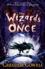 The wizards of once by Cowell, Cressida cover image