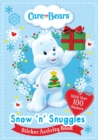 Image for Care Bears: Snow &#39;N&#39; Snuggles Sticker Activity Book