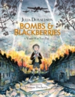 Image for Bombs &amp; blackberries  : a World War Two play