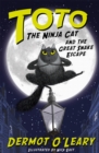 Image for Toto the ninja cat and the great snake escape
