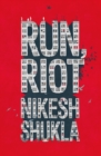 Image for Run, riot