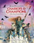 Image for Chariots &amp; champions  : a play about Roman Britain
