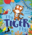Image for Fly, Tiger, Fly!