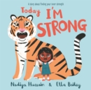 Image for Today I'm strong