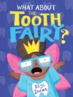 Image for What about the Tooth Fairy?
