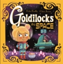 Image for Futuristic Fairy Tales: Goldilocks in Space