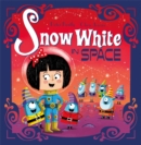 Image for Futuristic Fairy Tales: Snow White in Space