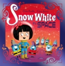Image for Futuristic Fairy Tales: Snow White in Space