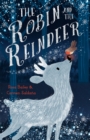 Image for The Robin and the Reindeer