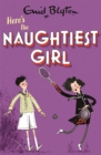 Image for The Naughtiest Girl: Here&#39;s The Naughtiest Girl