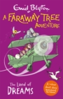 Image for A Faraway Tree Adventure: The Land of Dreams