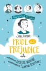 Image for Awesomely Austen - Illustrated and Retold: Jane Austen&#39;s Pride and Prejudice