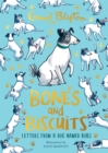 Image for Bones and biscuits  : letters from a dog named Bobs