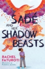 Sadâe and her shadow beasts - Faturoti, Rachel