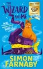 Image for The wizard and me  : more misadventures of Bubbles the guinea pig