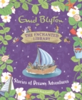Image for The Enchanted Library: Stories of Dreamy Adventures