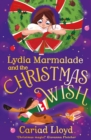 Image for Lydia Marmalade and the Christmas Wish