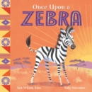 Image for Once upon a zebra