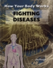 Image for Fighting diseases