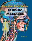 Image for How Your Body Works: Sending Messages